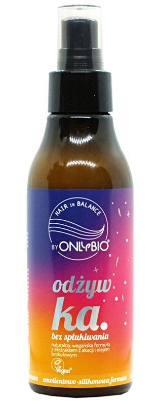 OnlyBio Hair in Balance Odżywka bez Spłukiwania dla Szorstkich Plączących się.Włosów 150ml